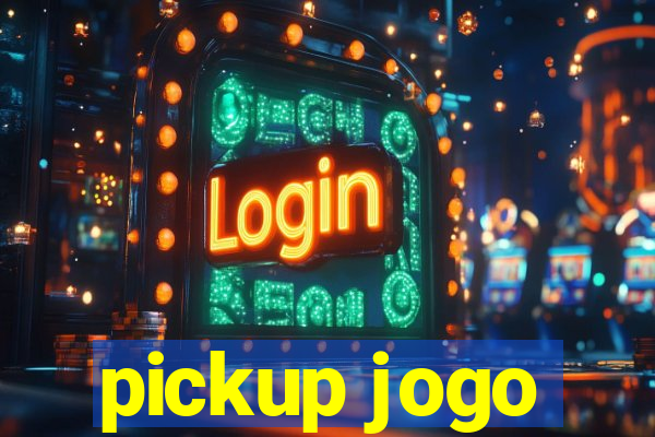 pickup jogo